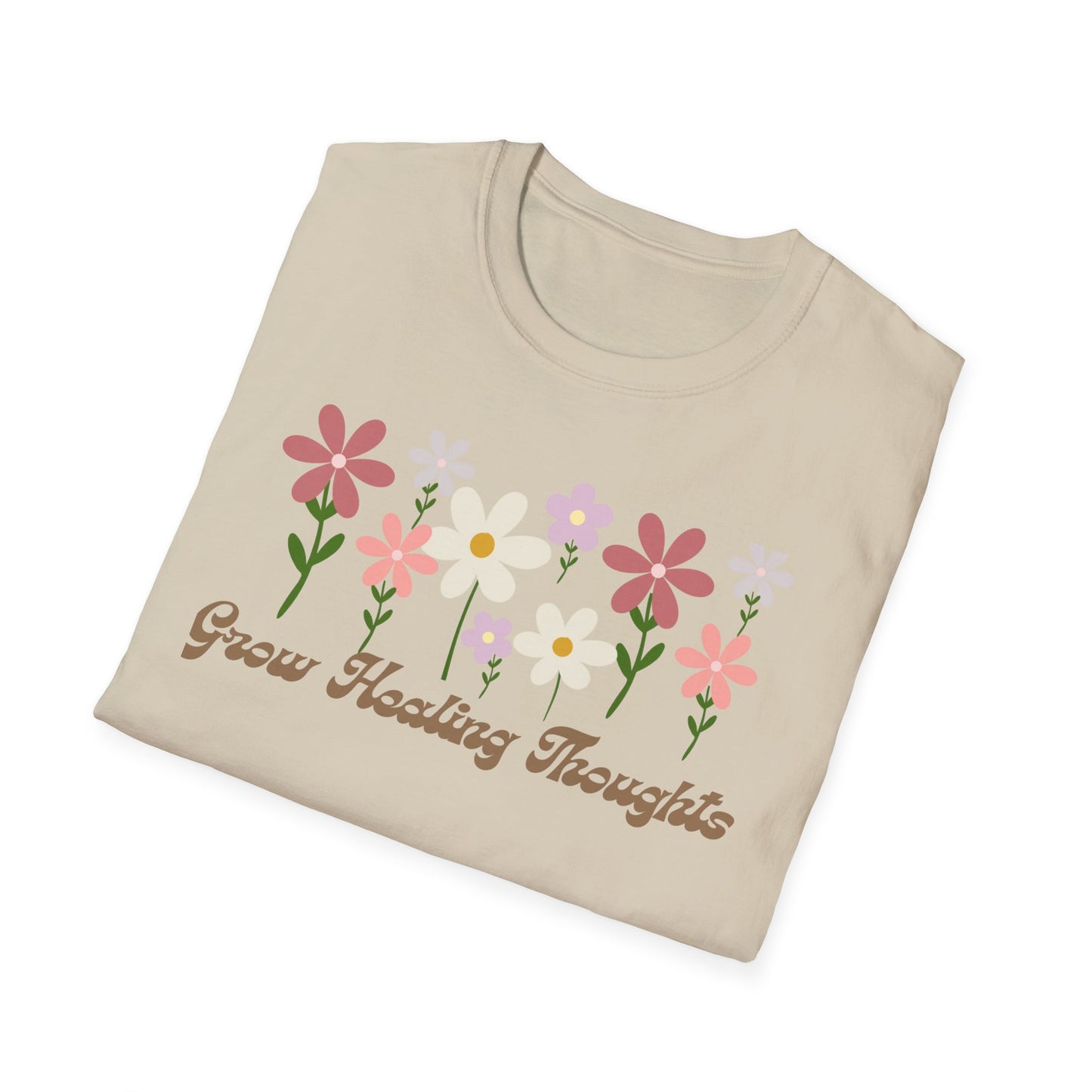 "Grow Healing Thoughts" T-Shirt Softstyle T-Shirt